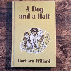 A DOG and a HALF 1971 Vintage Hardcover Illustrated Children's Literature Book